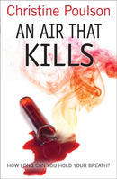 An Air That Kills : How long can you hold your breath?-9781782642831