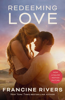 Redeeming Love (Movie tie–in)
