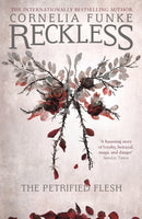 Reckless I: The Petrified Flesh-9781782691242