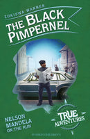 The Black Pimpernel : Nelson Mandela on the Run-9781782693079