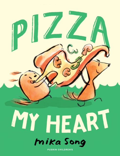 Pizza My Heart : Book Three of the Norma and Belly Series-9781782694540