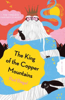 The King of the Copper Mountains-9781782695332