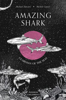Amazing Shark : Guardian of the Seas-9781782695530