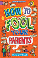 How to Fool Your Parents-9781782702474