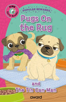 Pugs on the Rug : and The Tin Can Man-9781782705451