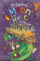 Magnificent Moon Hare and the Fantastic Phoenix