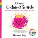All About Confident Scribble : Untangling big emotions - one Scribble at a time-9781782706946