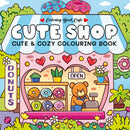 Cute Shop : Super Cute Colouring Book-9781782706984
