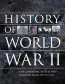 History of World War II : The campaigns, battles and weapons from 1939 to 1945-9781782746935