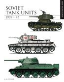 Soviet Tank Units 1939-45 : Identification Guide-9781782749479