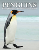 Penguins : Stunning Photographs of the World's Favourite Seabird-9781782749585