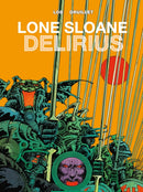 Lone Sloane: Delirius Vol. 1-9781782761068
