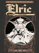 The Michael Moorcock Library Vol.1: Elric of Melnibone-9781782762881