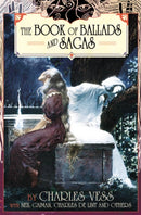 Charles Vess'' Book of Ballads & Sagas