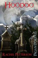 Pagan Portals - Hoodoo - Folk Magic-9781782790204