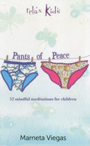 Relax Kids: Pants of Peace - 52 meditation tools for children-9781782791997