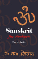 Sanskrit for Seekers-9781782792277