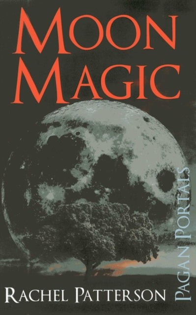 Pagan Portals – Moon Magic