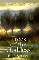 Shaman Pathways - Trees of the Goddess : A New Way of Working with the Ogham-9781782793328