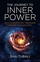 Journey to Inner Power, The - Self-Liberation through Power Psychology-9781782797135