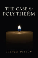 Case for Polytheism, The-9781782797357
