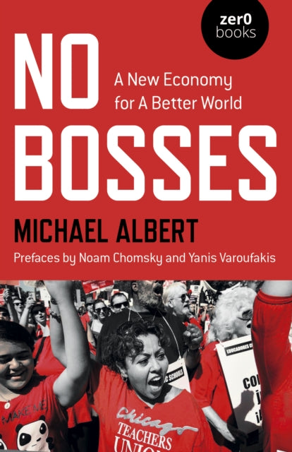 No Bosses – A New Economy for a Better World
