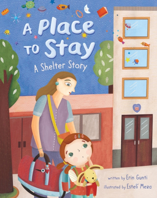 A Place to Stay : A Shelter Story-9781782858256