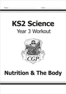 KS2 Science Year 3 Workout: Nutrition & The Body-9781782940807