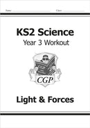 KS2 Science Year 3 Workout: Light & Forces-9781782940821