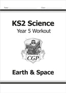 KS2 Science Year 5 Workout: Earth & Space-9781782940906