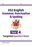 KS2 English Year 4 Grammar, Punctuation & Spelling Targeted Question Book (with Answers)-9781782941323