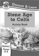 KS2 History Discover & Learn: Stone Age to Celts Activity Book (Years 3 & 4)-9781782941965