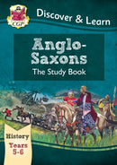 KS2 History Discover & Learn: Anglo-Saxons Study Book (Years 5 & 6)-9781782941996