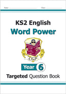 KS2 English Year 6 Word Power Targeted Question Book-9781782942085