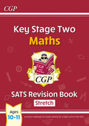 KS2 Maths Year 6 SATS Revision Book: Stretch (for the 2027 tests)