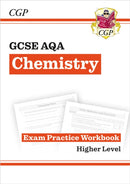 GCSE Chemistry AQA Exam Practice Workbook - Higher (answers sold separately)-9781782944836