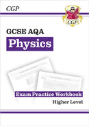 GCSE Physics AQA Exam Practice Workbook - Higher (answers sold separately)-9781782944843