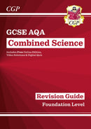 GCSE Combined Science AQA Foundation Revision Guide with CGP RevisionHub