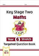 KS2 Maths Year 6 Stretch Targeted Question Book-9781782945826