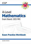 A-Level Maths OCR MEI Exam Practice Workbook (includes Answers)-9781782947431