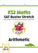 KS2 Maths SAT Buster Stretch: Arithmetic (for the 2026 tests)-9781782948568