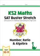KS2 Maths SAT Buster Stretch: Number, Ratio & Algebra (for the 2027 tests)