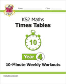 KS2 Year 4 Maths Times Tables 10-Minute Weekly Workouts