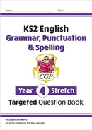 KS2 English Year 4 Stretch Grammar, Punctuation & Spelling Targeted Question Book (with Answers)-9781782949466