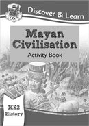 KS2 History Discover & Learn: Mayan Civilisation Activity Book-9781782949725