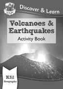 KS2 Geography Discover & Learn: Volcanoes and Earthquakes Activity Book-9781782949756