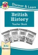 KS2 History Discover & Learn: British History Teacher Book (Years 3-6)-9781782949770