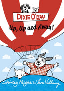 Dixie O''Day: Up, Up and Away!