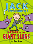 Jack Beechwhistle: Attack of the Giant Slugs-9781782953036