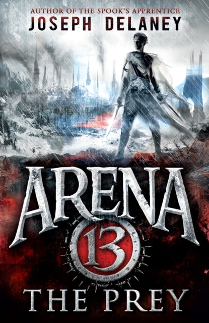 Arena 13: The Prey-9781782954064